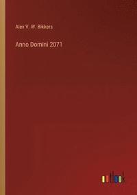 bokomslag Anno Domini 2071