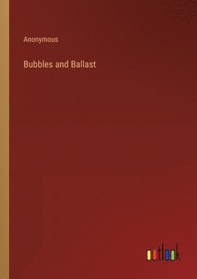 bokomslag Bubbles and Ballast