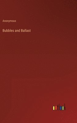 bokomslag Bubbles and Ballast