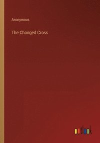 bokomslag Changed Cross