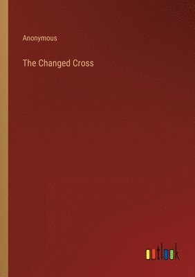 bokomslag Changed Cross
