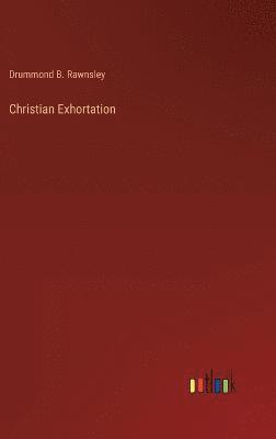 Christian Exhortation 1