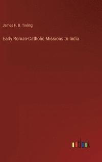 bokomslag Early Roman-Catholic Missions to India