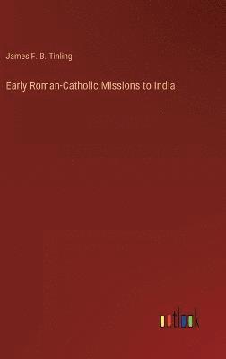 bokomslag Early Roman-Catholic Missions to India