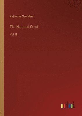 bokomslag Haunted Crust