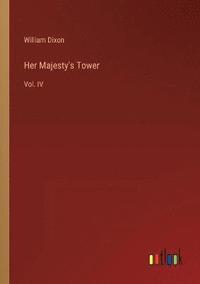 bokomslag Her Majesty's Tower