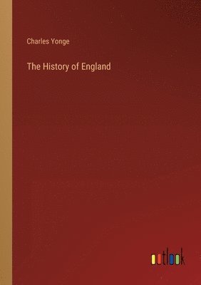 Charles Yonge - History of England, Häftad