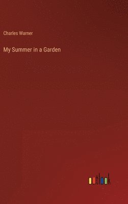 My Summer in a Garden 1