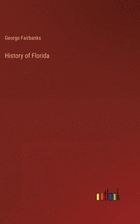 bokomslag History of Florida