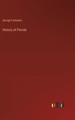 bokomslag History of Florida