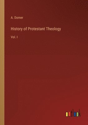 bokomslag History of Protestant Theology