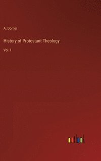 bokomslag History of Protestant Theology