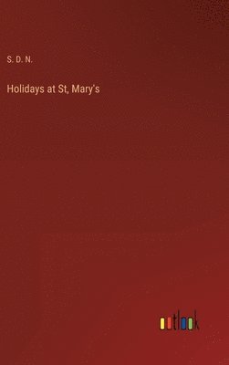 Holidays at St, Mary's 1