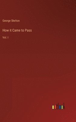 bokomslag How it Came to Pass