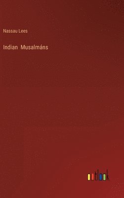 Indian Musalmns 1