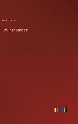 The Irish Princess 1