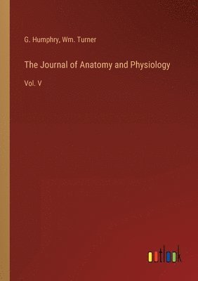 bokomslag The Journal of Anatomy and Physiology