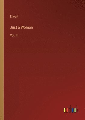 Just a Woman 1