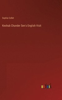 bokomslag Keshub Chunder Sen's English Visit