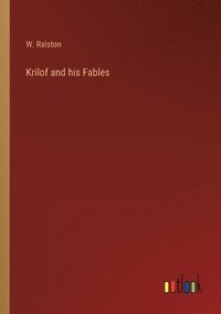 bokomslag Krilof and his Fables