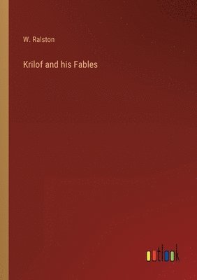 bokomslag Krilof and his Fables