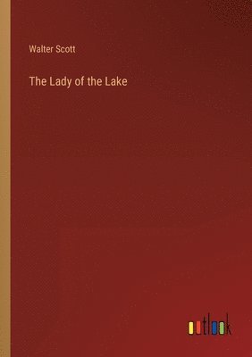 Walter Scott - Lady of the Lake, Häftad