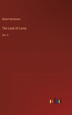 bokomslag The Land of Lorne