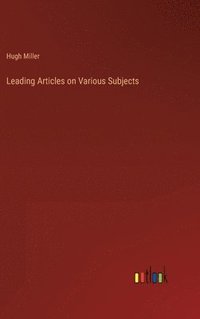 bokomslag Leading Articles on Various Subjects