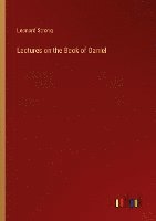 Lectures on the Book of Daniel 1