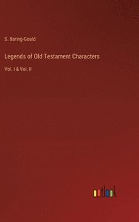 bokomslag Legends of Old Testament Characters