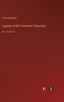 bokomslag Legends of Old Testament Characters