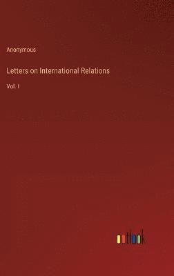 Letters on International Relations 1