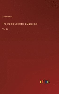 bokomslag The Stamp-Collector's Magazine