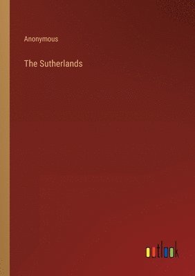 bokomslag The Sutherlands