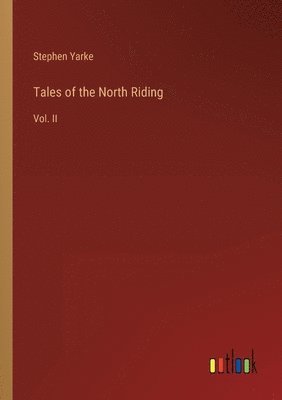 Tales of the North Riding 1