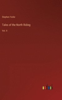 bokomslag Tales of the North Riding