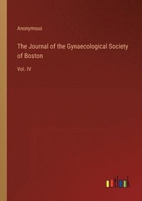 bokomslag The Journal of the Gynaecological Society of Boston