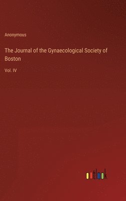 bokomslag The Journal of the Gynaecological Society of Boston