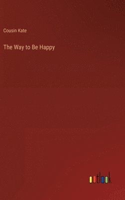 bokomslag Way to Be Happy