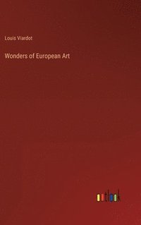 bokomslag Wonders of European Art