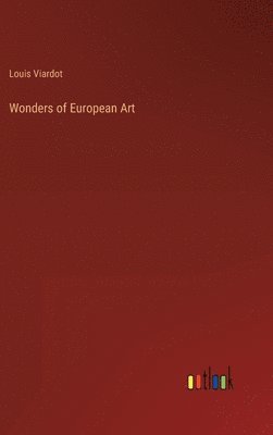 bokomslag Wonders of European Art