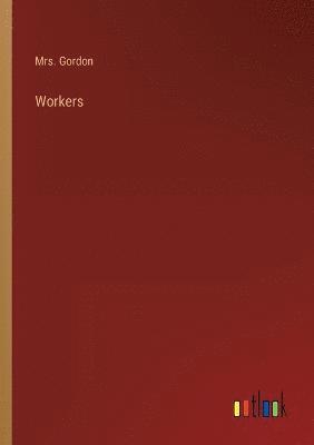 Workers 1