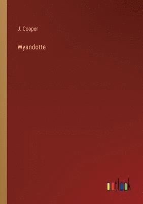 Wyandotte 1