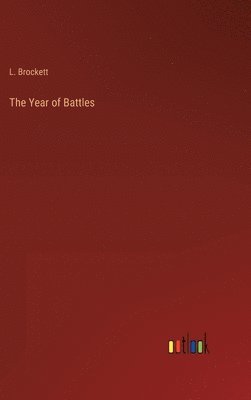 bokomslag The Year of Battles