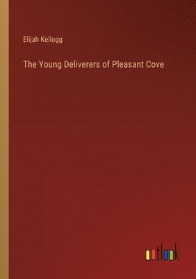 Young Deliverers of Pleasant Cove