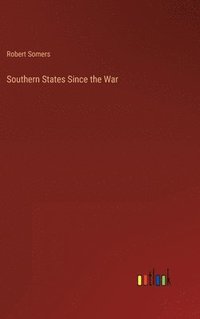 bokomslag Southern States Since the War