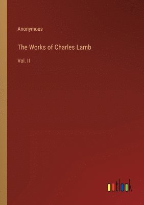 The Works of Charles Lamb 1