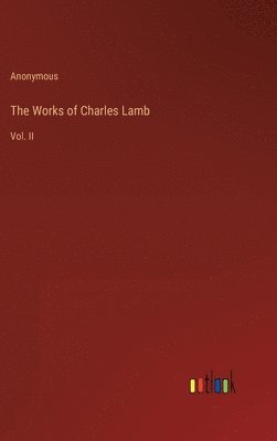 The Works of Charles Lamb 1