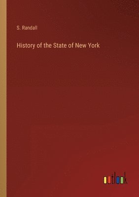 bokomslag History of the State of New York