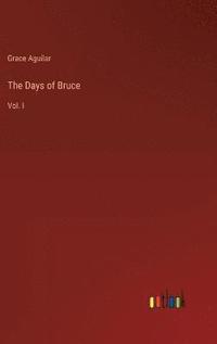 bokomslag The Days of Bruce